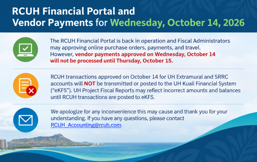 RCUH Financial Portal and Vendor Payments for Wednesday, October 14, 2026